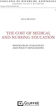 The cost of medical and nursing education