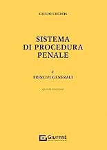 Sistema di procedura penale. Principi generali (Vol. 1)