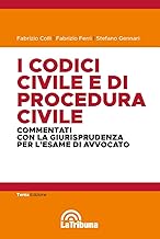 I codici civile e di procedura civile commentati con la giurisprudenza per l'esame di avvocato. Esame rafforzato 2023-2024