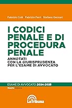 I codici penale e di procedura penale. Annotati con la giurisprudenza per l'esame di avvocato. 2024