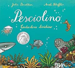 Pesciolino. Cantastorie birichino. Ediz. a colori