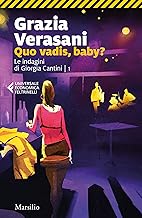 Quo vadis, baby? Le indagini di Giorgia Cantini (Vol. 1)