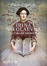 Irina Nikolaevna o l'arte del romanzo