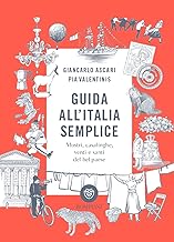 Guida all'Italia semplice. Ediz. illustrata
