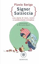Signor Salsiccia. Una storia di ricci, nonni e cambiamento climatico
