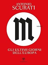 M. Gli ultimi giorni dell'Europa