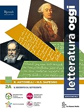 Letteratura oggi. Per le Scuole superiori. Con e-book. Con espansione online (Vol. 2A-2B)