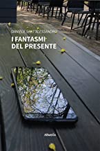 I fantasmi del presente