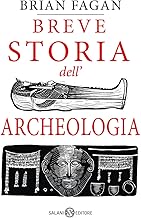 Breve storia dell'archeologia