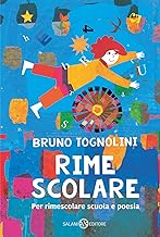 Rime scolare. Per rimescolare scuola e poesia