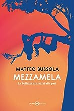 Mezzamela. La bellezza di amarsi alla pari