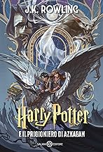 Harry Potter e il prigioniero di Azkaban. Ediz. anniversario 25 anni (Vol.)