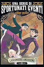 L'ascensore ansiogeno. Una serie di sfortunati eventi (Vol. 6)