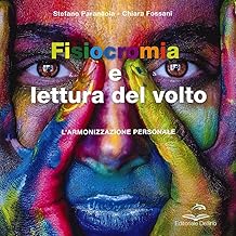 Fisiocromia e lettura del volto. L'armonizzazione personale