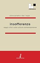 Insofferenze. Saggi sull'Italia contemporanea