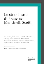 Lo strano caso di Francesco Mancinelli Scotti