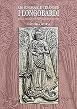 Chi sono questi stranieri? I Longobardi nella tradizione popolare piemontese