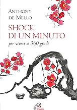 Shock di un minuto. Per vivere a 360 gradi. Nuova ediz.