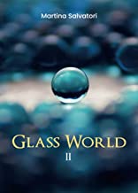 Glass world 2: Vol. 2