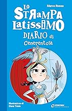 Lo strampalatissimo diario di Cenerentola