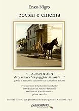 Poesia e cinema. «... A Perticaru duvi mancu 'na pagghia si movia...»