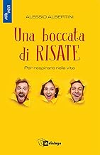 Una boccata di risate. Per respirare nella vita