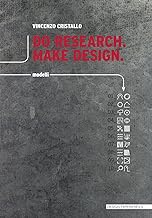 Do research. Make design. Ediz. italiana