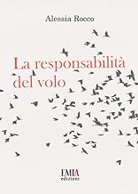 La responsabilità del volo. Ediz. integrale