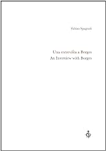 Una entrevista a Borges-An interview with Borges. Ediz. speciale