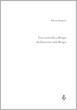 Una entrevista a Borges-An interview with Borges. Ediz. speciale