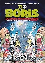 Zio Boris. La nuova (de)generazione. Le tavole di Zio Boris pubblicate da Martin Mystère