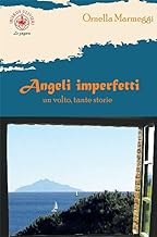 Angeli imperfetti. Un volto, tante storie