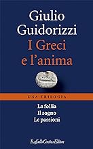 I Greci e l'anima. Una trilogia