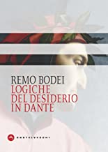 Logiche del desiderio. Francesca da Rimini in Dante