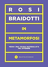 In metamorfosi. Verso una teoria materialistica del divenire