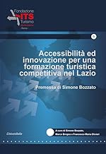 Accessibilità ed innovazione per una formazione turistica competitiva nel Lazio