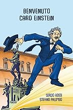 Benvenuto, caro Einstein!