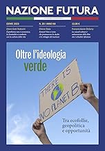 Nazione futura. Rivista di approfondimento politico, economico e culturale (2023) (Vol. 20)