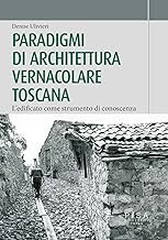 Architettura vernacolare toscana