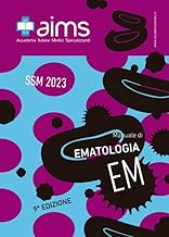 Manuale di ematologia. Concorso Nazionale SSM 2023