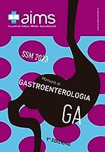 Manuale di gastroenterologia. Concorso Nazionale SSM 2023