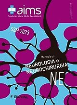 Manuale di neurologia e neurochirurgia. Concorso Nazionale SSM 2023