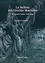 La ballata del vecchio marinaio. Testo inglese a fronte. Ediz. bilingue