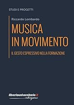 Musica in movimento. Il gesto espressivo nella formazione