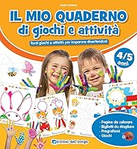 Il mio quaderno di giochi e attività 4/5 anni. Ediz. a colori. Con pennarelli