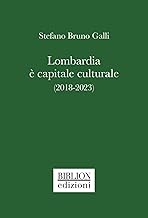 Lombardia è capitale culturale (2018-2023)