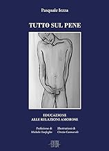 Tutto sul pene. Educazione alle relazioni amorose