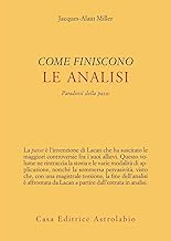 Come finiscono le analisi. Paradossi della passe