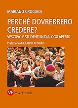 Perché dovrebbero credere? Vescovo e studenti in dialogo aperto