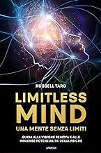 Limitless mind. Una mente senza limiti